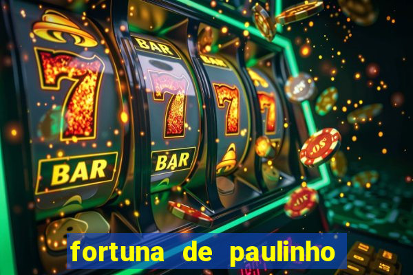 fortuna de paulinho roupa nova